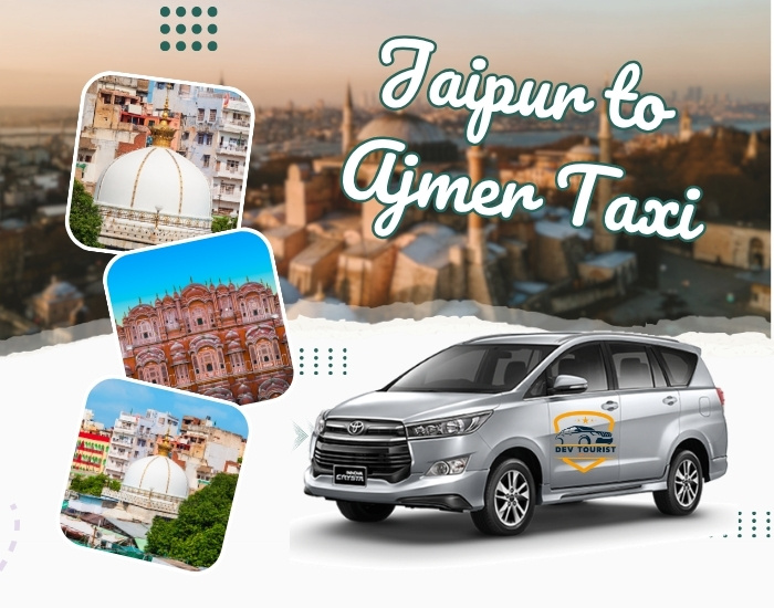 Jaipur to Ajmer Taxi