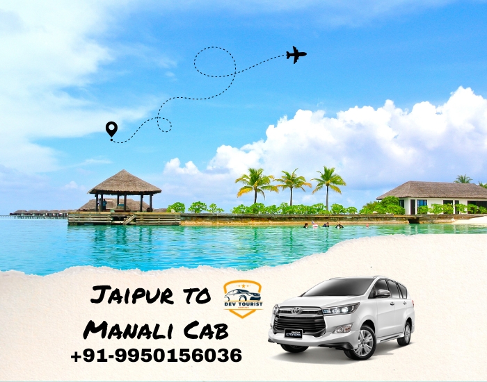 Jaipur to Manali Cab Service