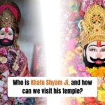 Who is Khatu Shyam Ji, and how can we visit his temple?